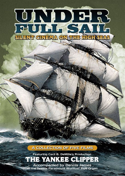 Under Full Sail – Silent Cinema on the High Seas